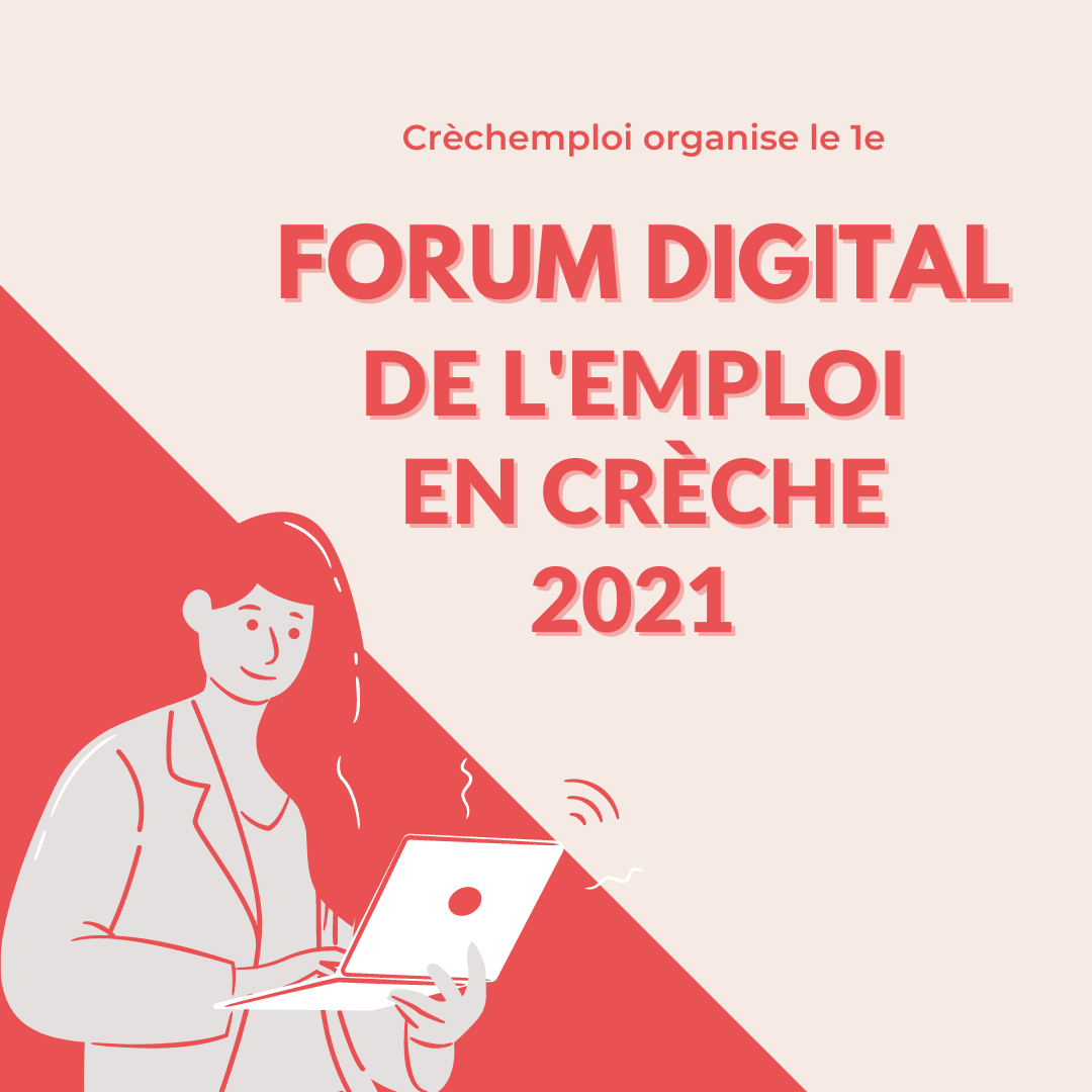 Image de l'article Crèchemploi organise le premier Forum digital de l'emploi en crèche 2021